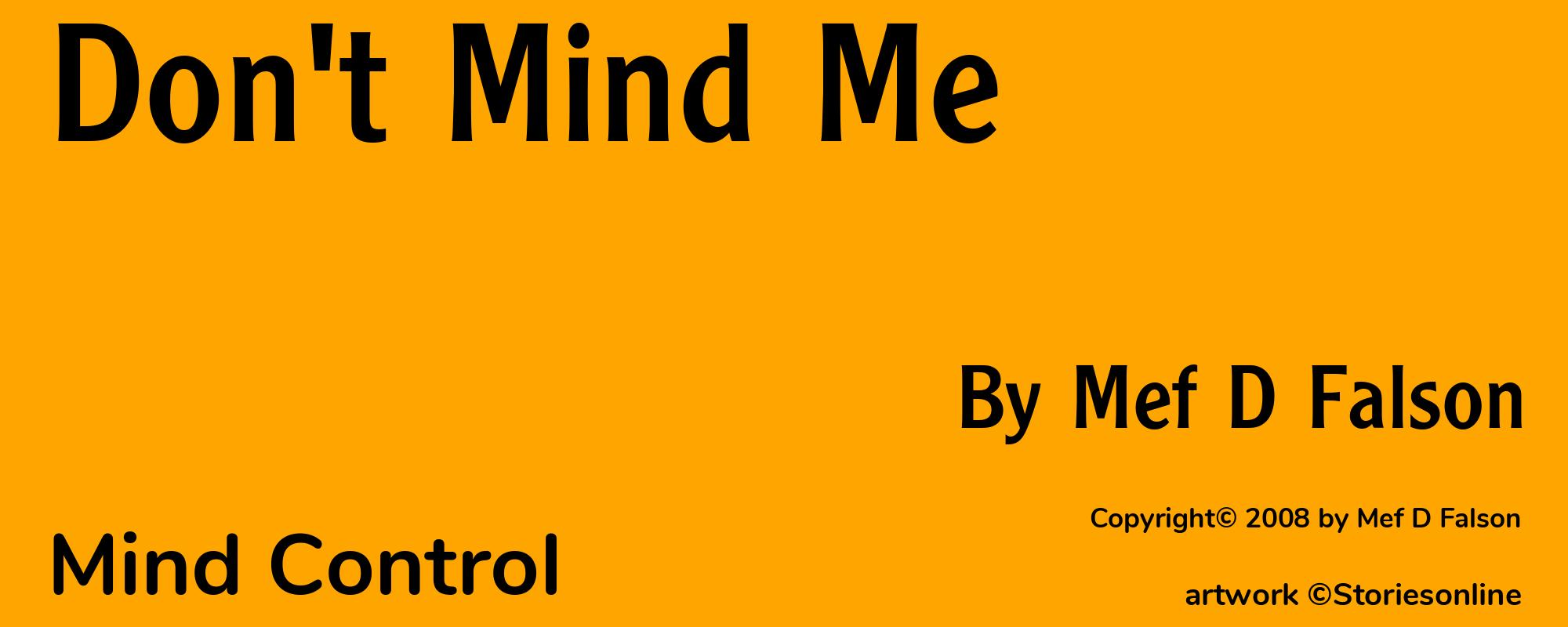 Don't Mind Me - Cover
