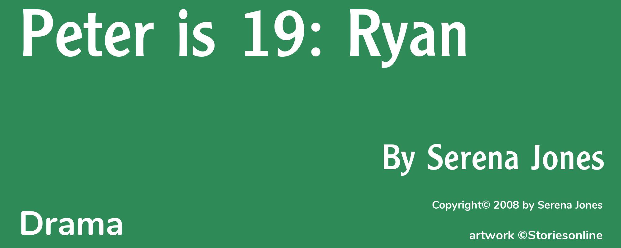 Peter is 19: Ryan - Cover