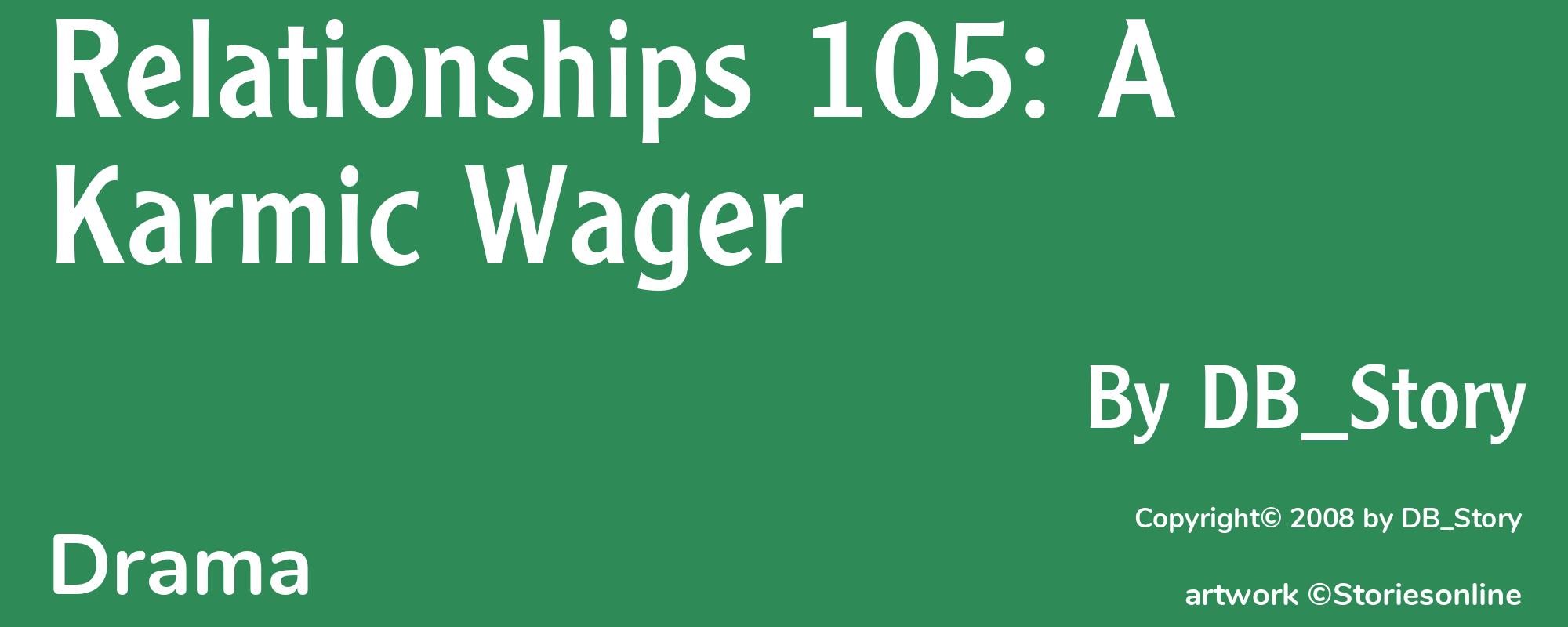 Relationships 105: A Karmic Wager - Cover