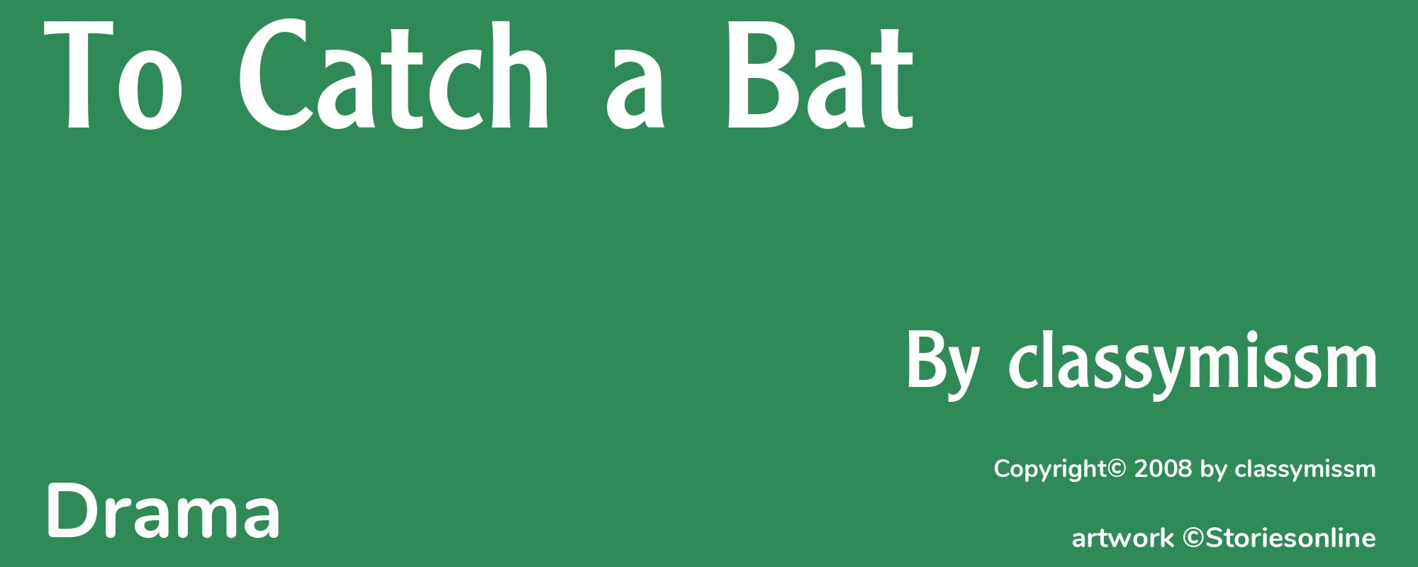 To Catch a Bat - Cover