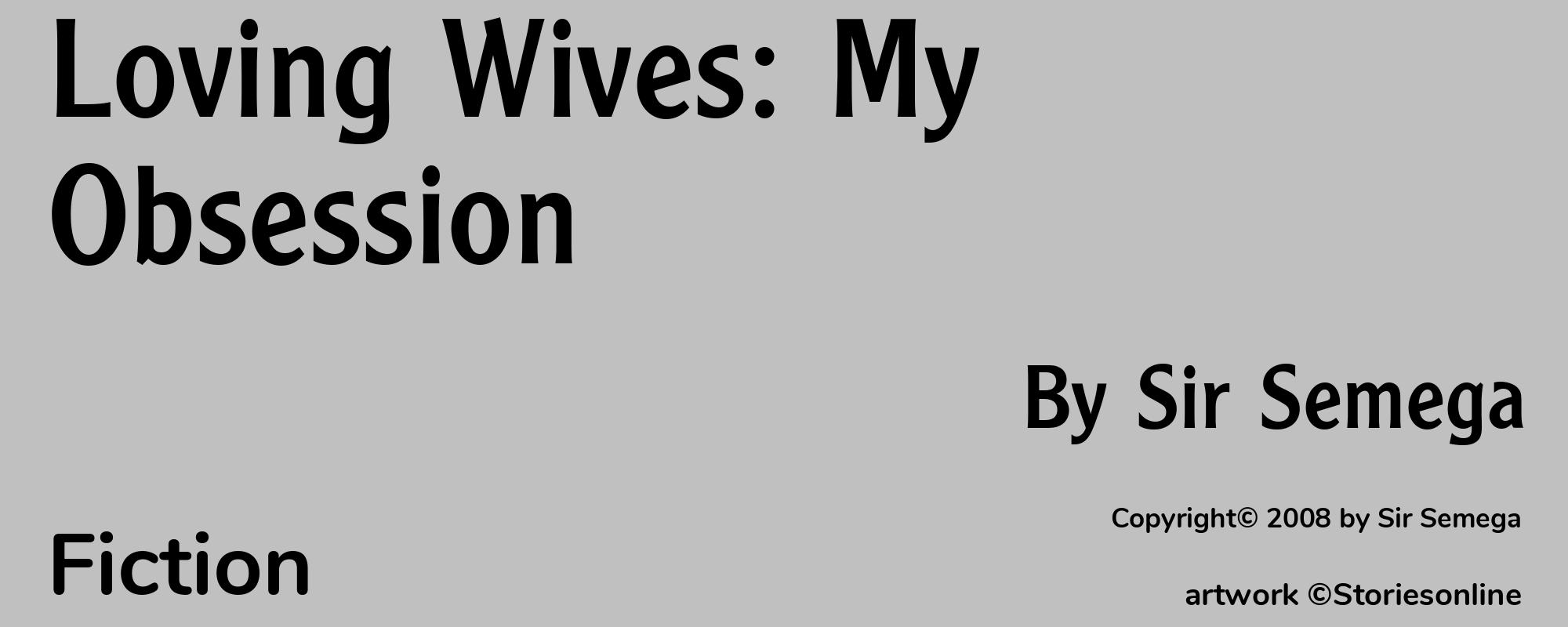 Loving Wives: My Obsession - Cover
