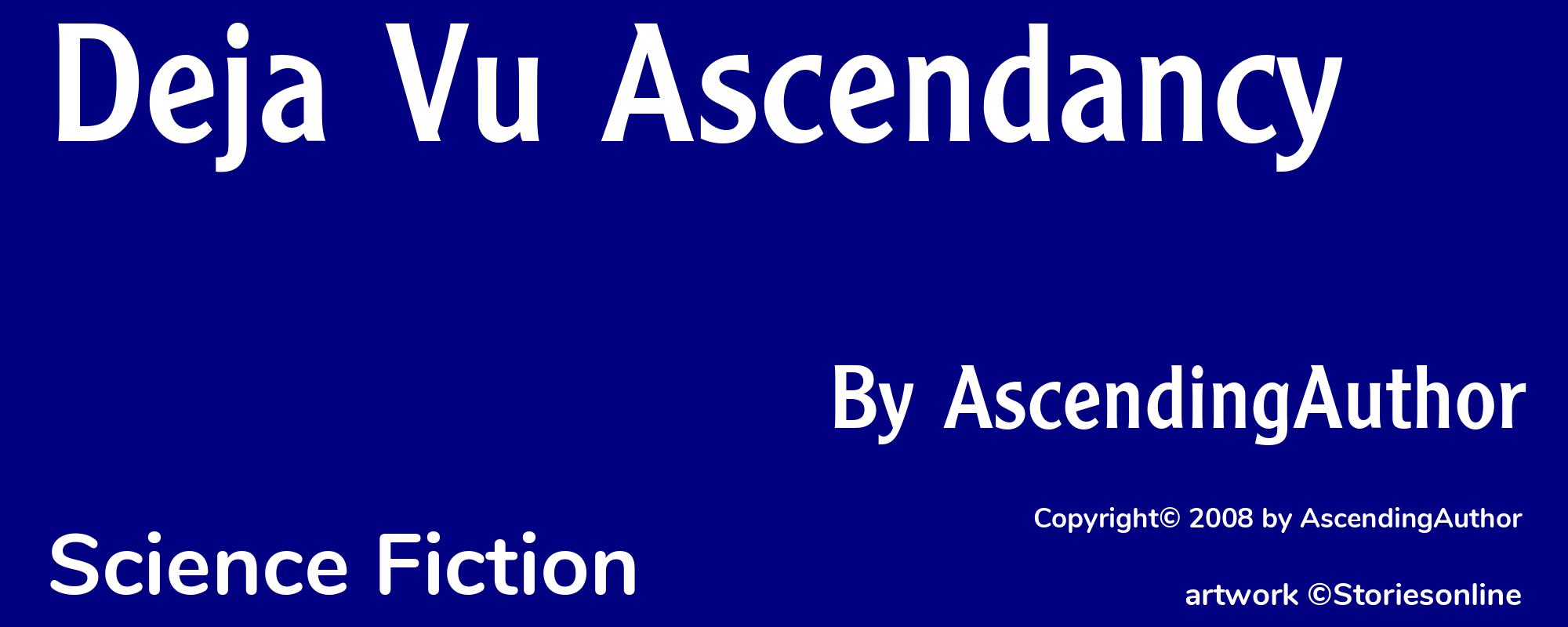 Deja Vu Ascendancy - Cover