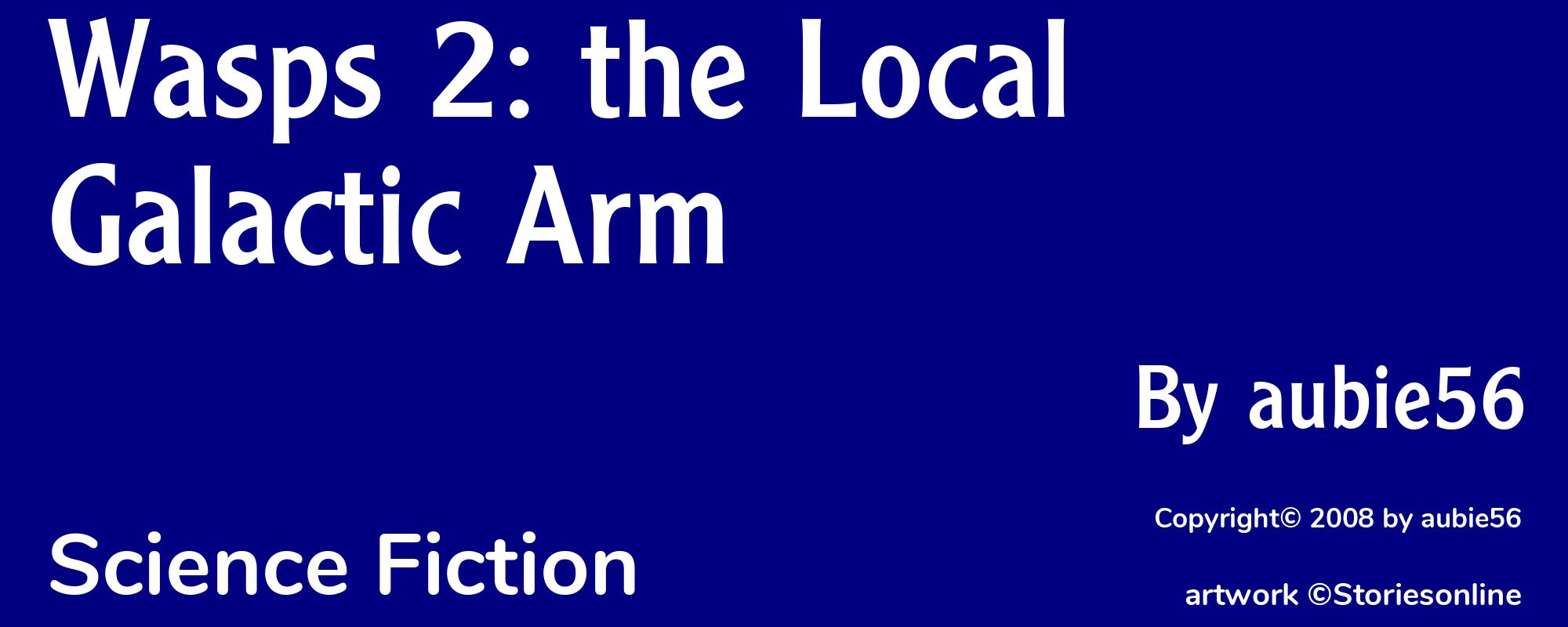 Wasps 2: the Local Galactic Arm - Cover