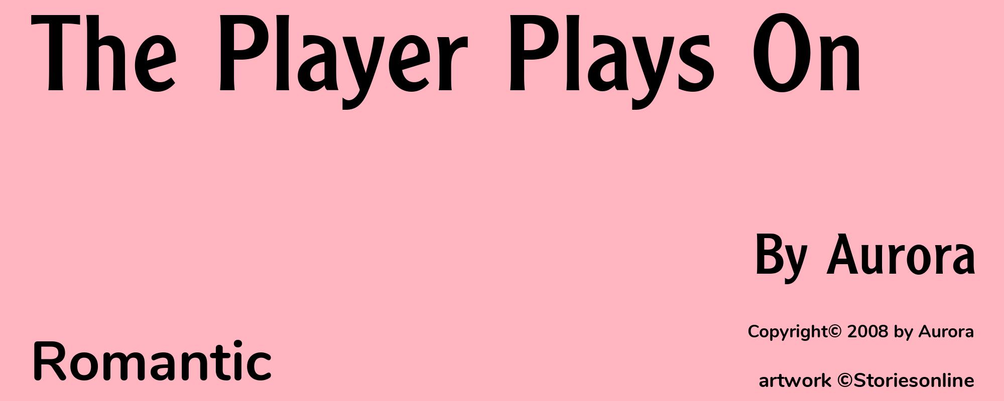The Player Plays On - Cover