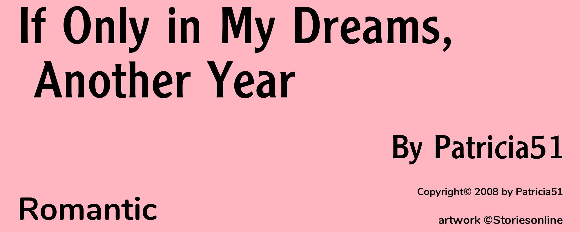 If Only in My Dreams, Another Year - Cover
