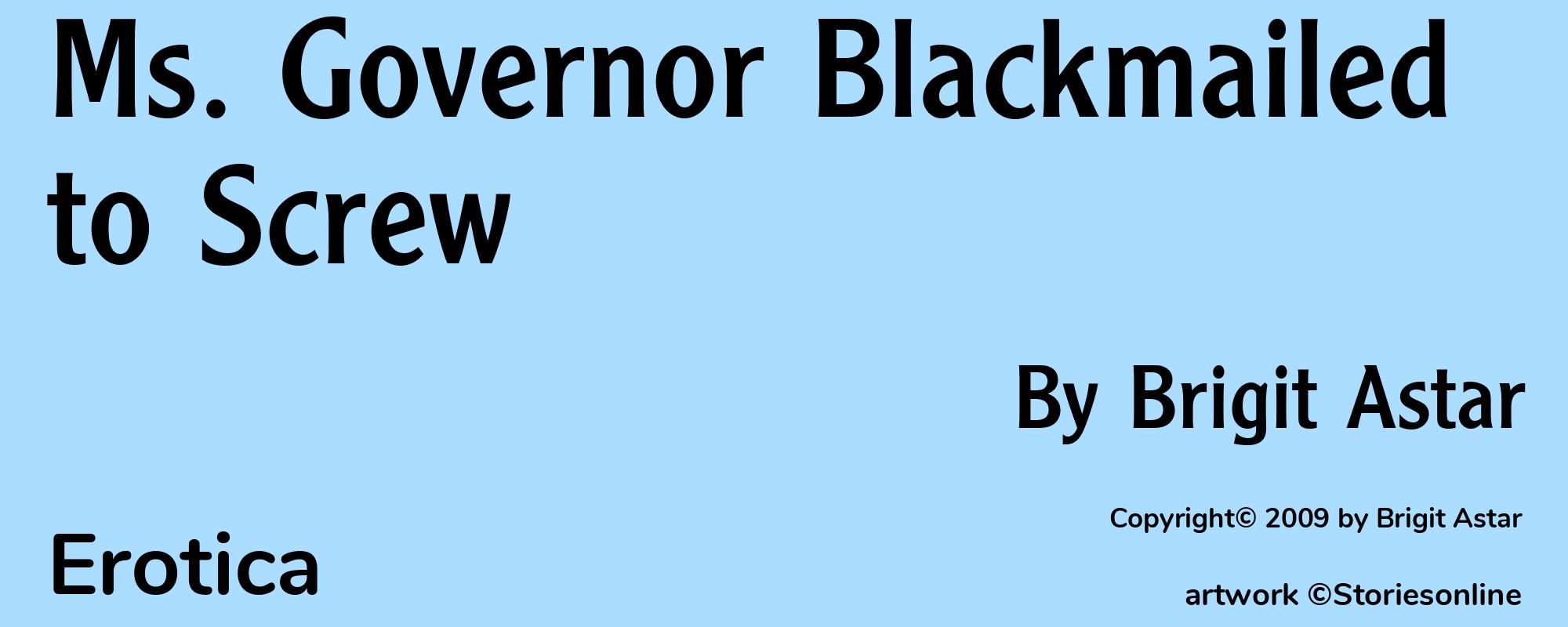 Ms. Governor Blackmailed to Screw - Cover