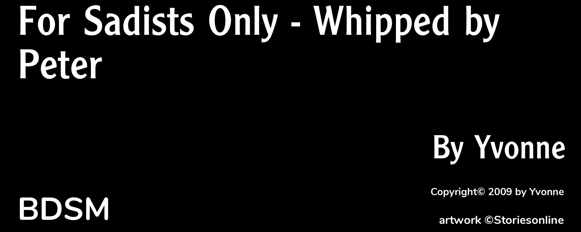 For Sadists Only - Whipped by Peter - Cover