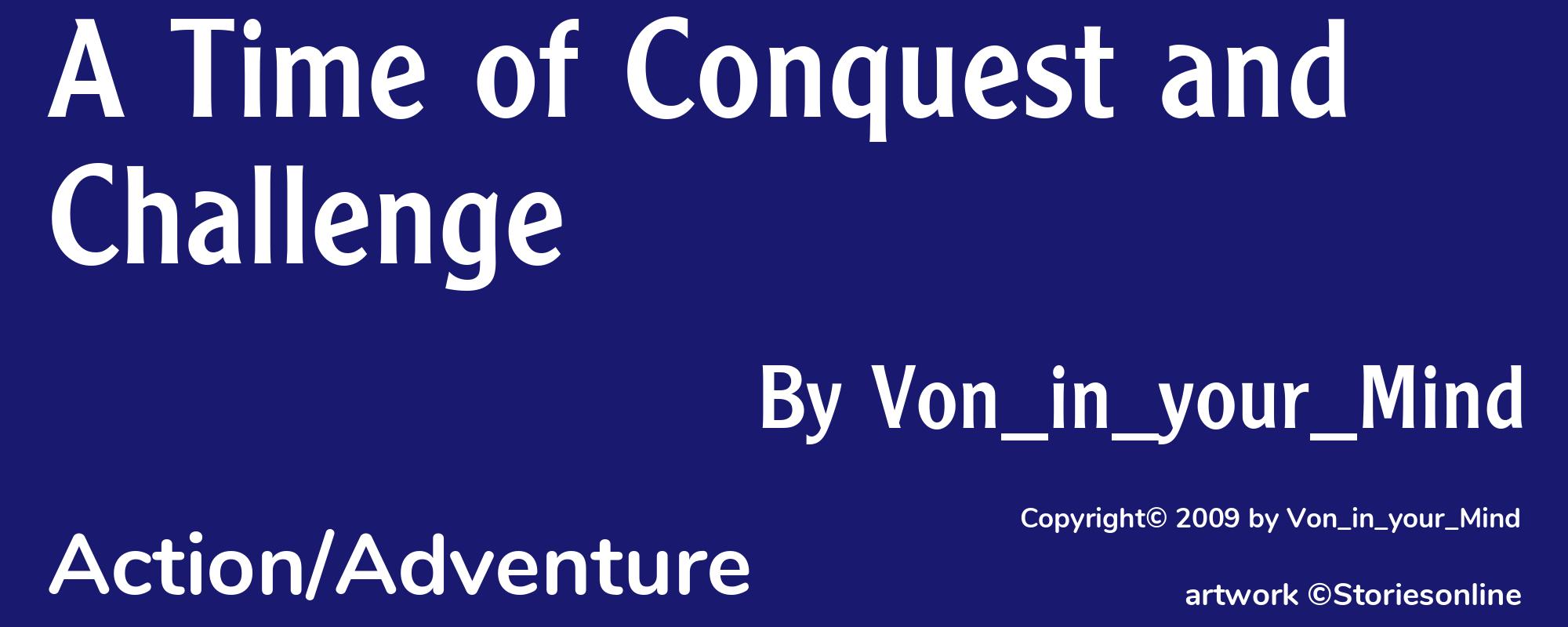 A Time of Conquest and Challenge - Cover