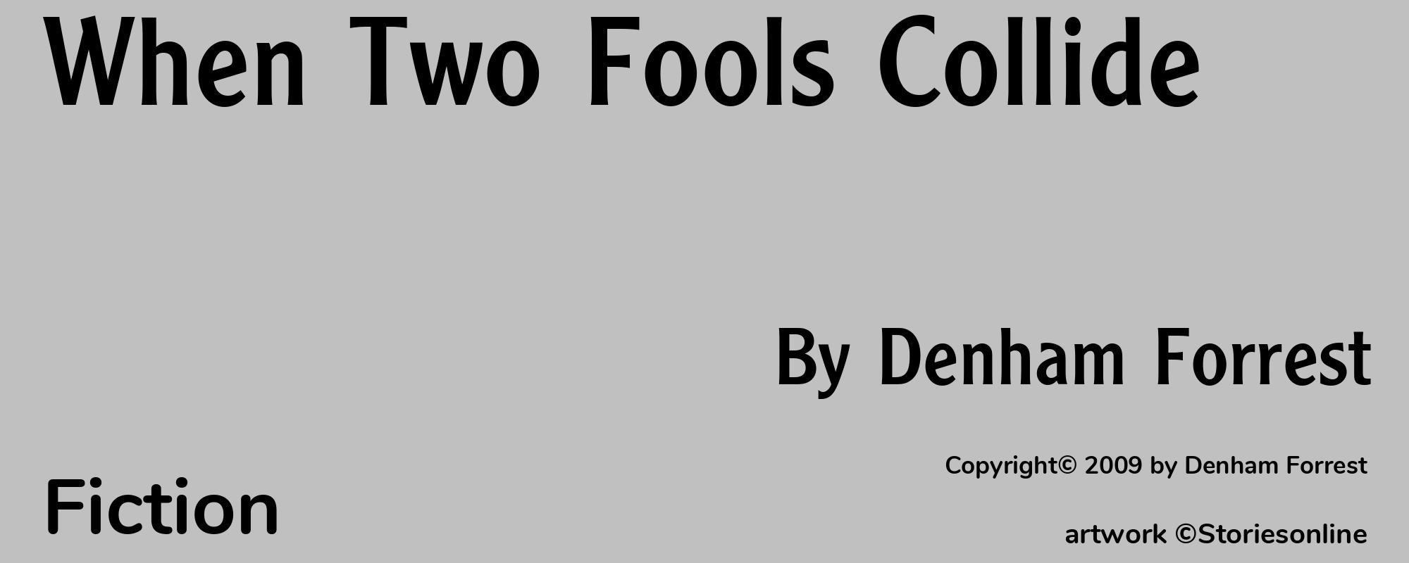 When Two Fools Collide - Cover