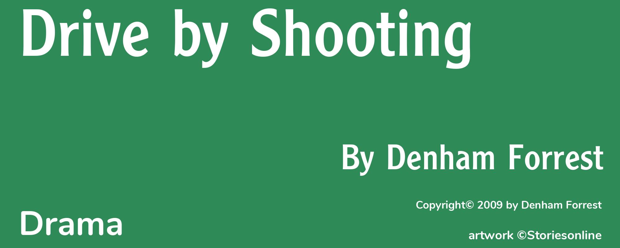 Drive by Shooting - Cover