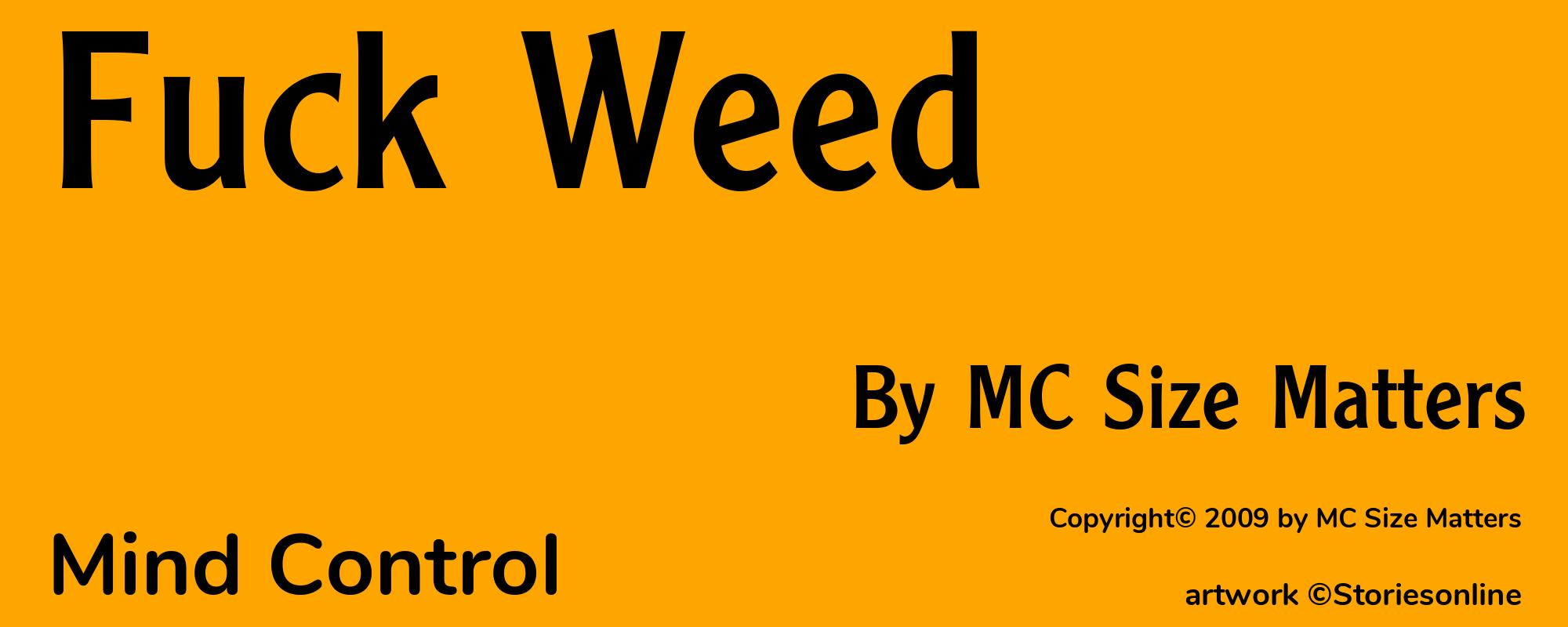 Fuck Weed - Cover