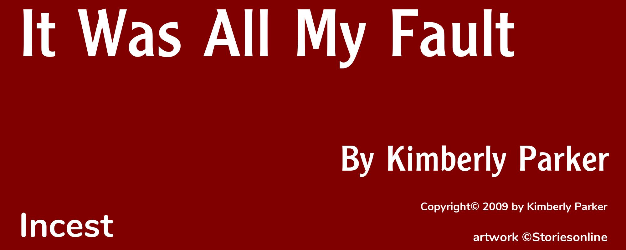 It Was All My Fault - Cover