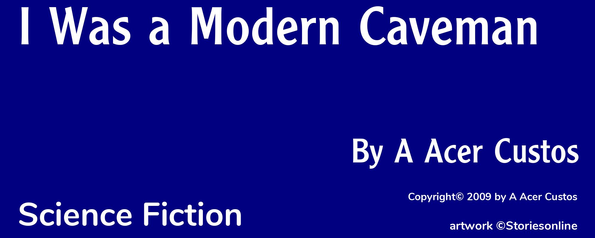 I Was a Modern Caveman - Cover
