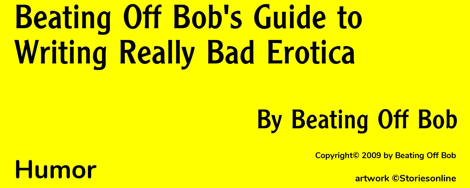 Beating Off Bob's Guide to Writing Really Bad Erotica - Cover