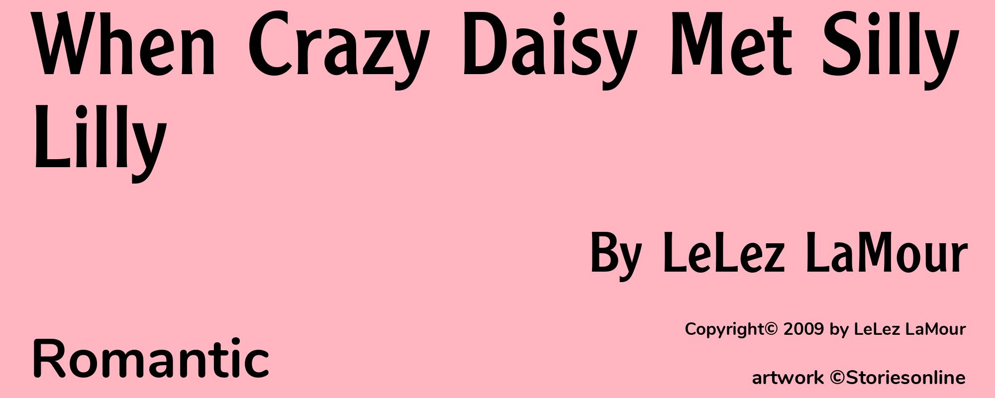 When Crazy Daisy Met Silly Lilly - Cover
