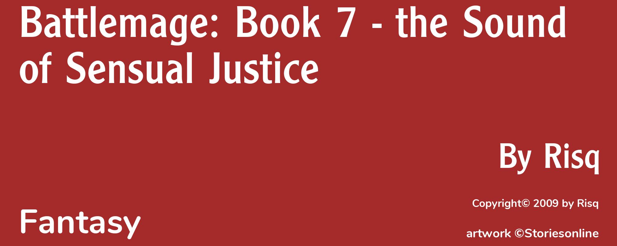 Battlemage: Book 7 - the Sound of Sensual Justice - Cover