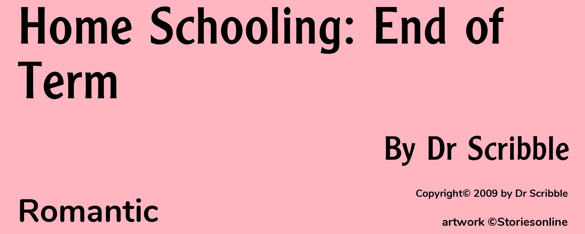 Home Schooling: End of Term - Cover