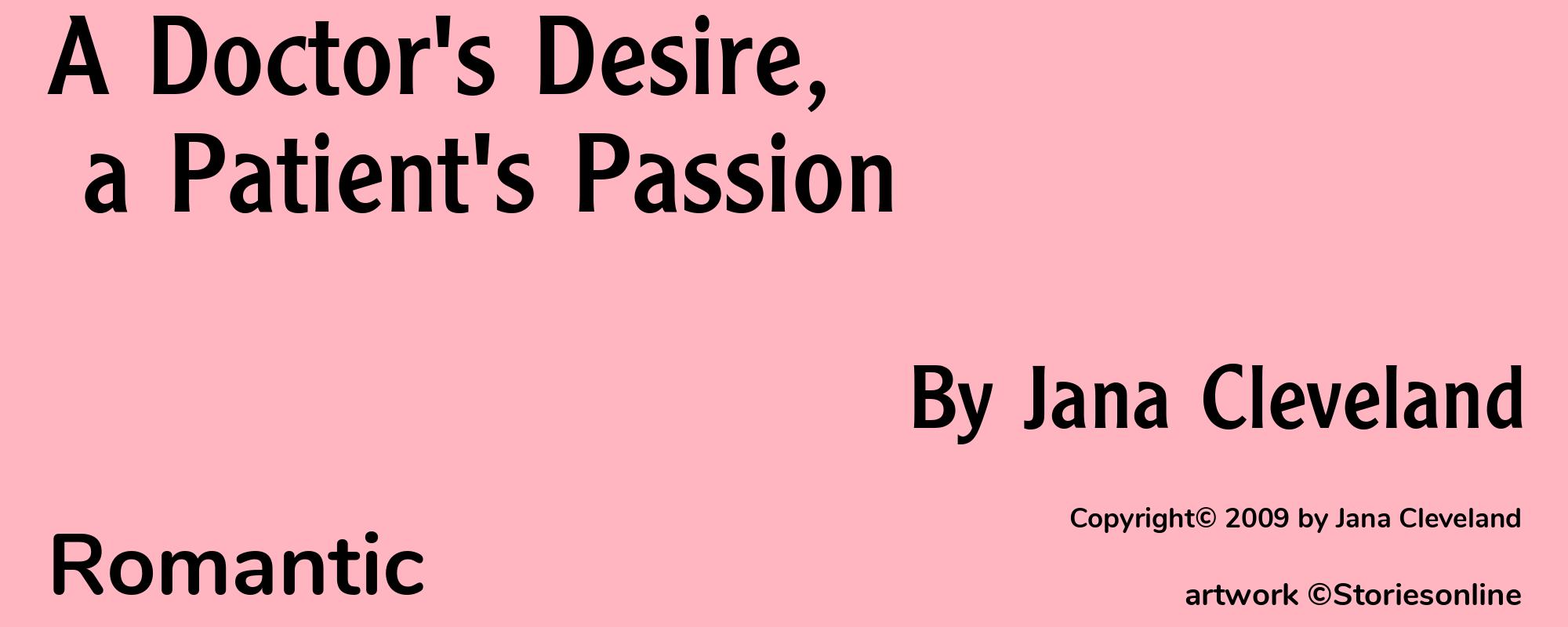 A Doctor's Desire, a Patient's Passion - Cover