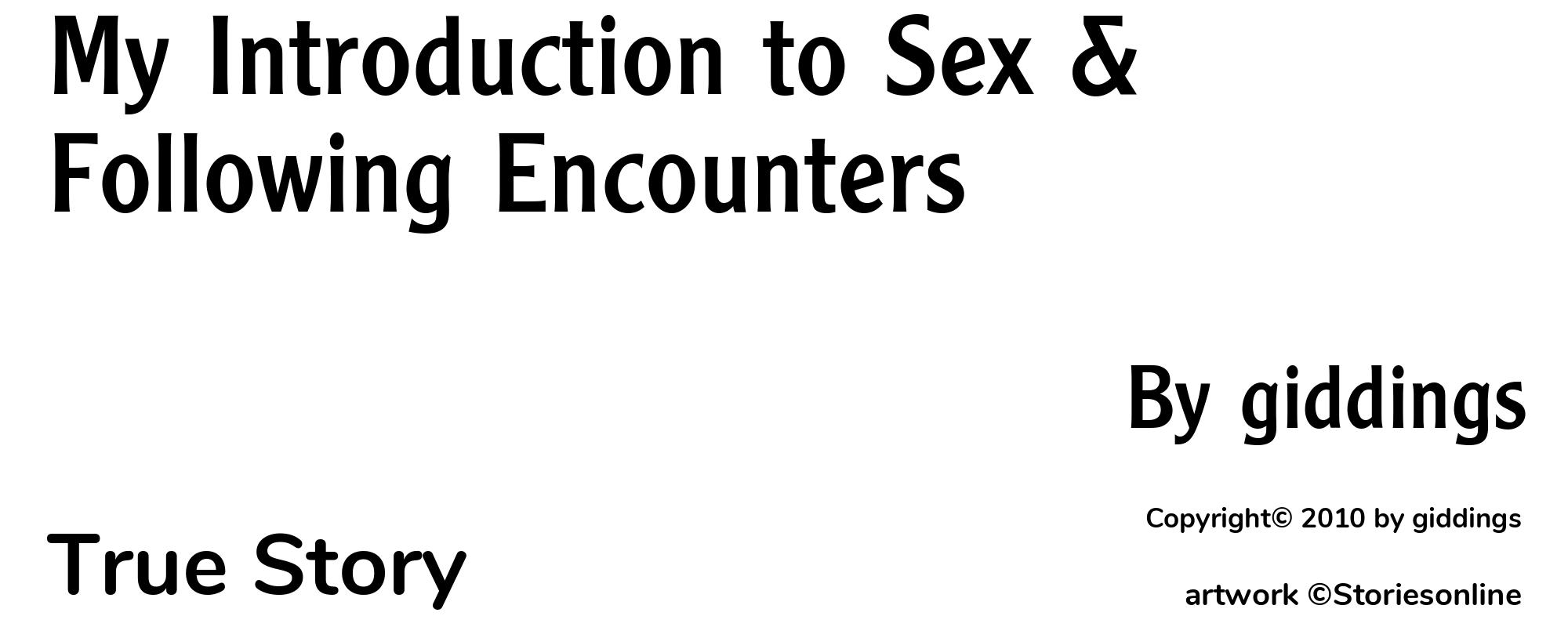 My Introduction to Sex & Following Encounters - Cover