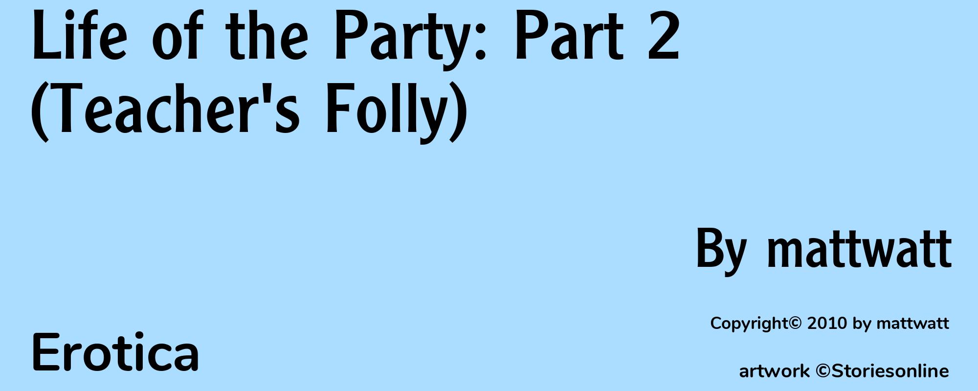 Life of the Party: Part 2 (Teacher's Folly) - Cover