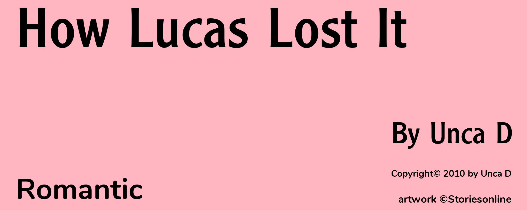 How Lucas Lost It - Cover
