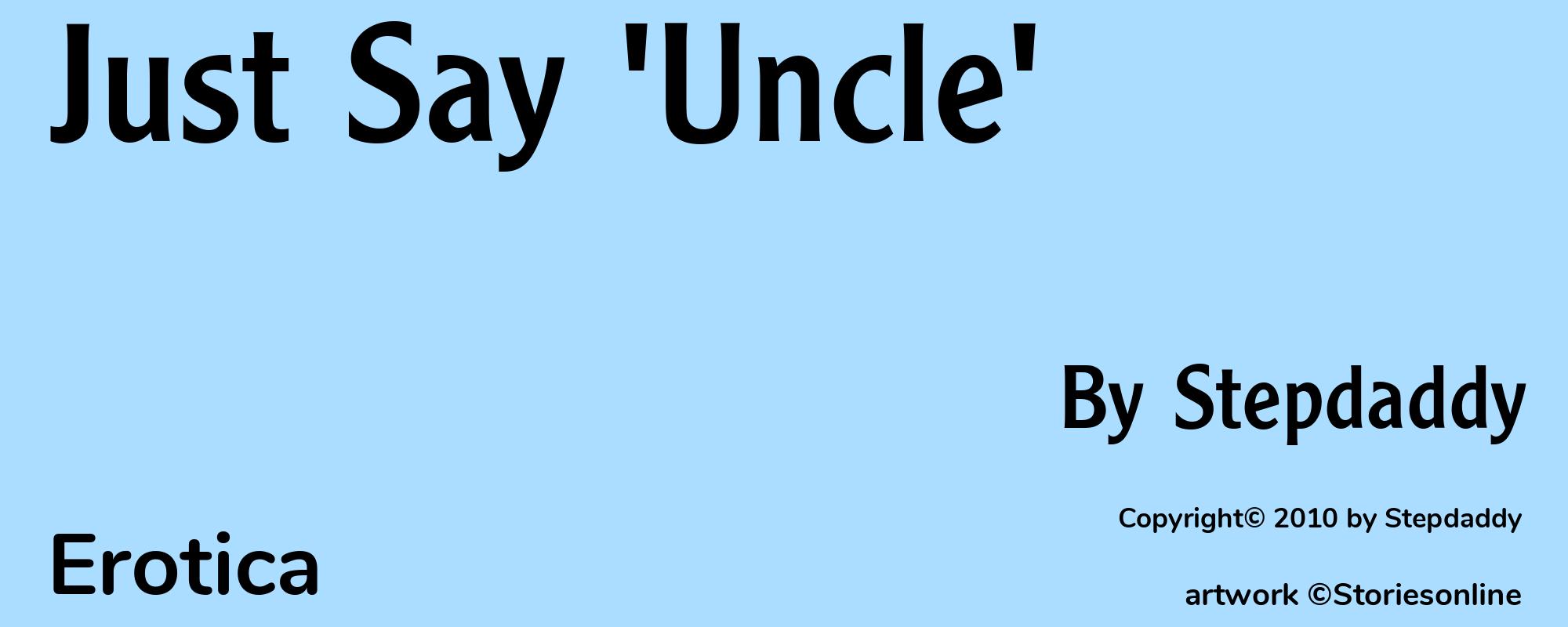 Just Say 'Uncle' - Cover