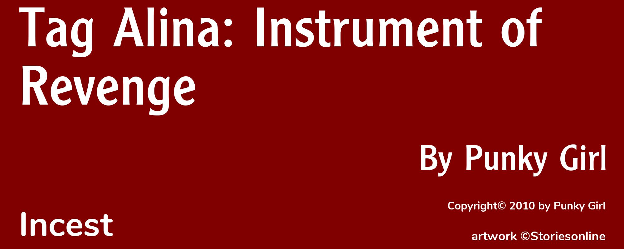 Tag Alina: Instrument of Revenge - Cover