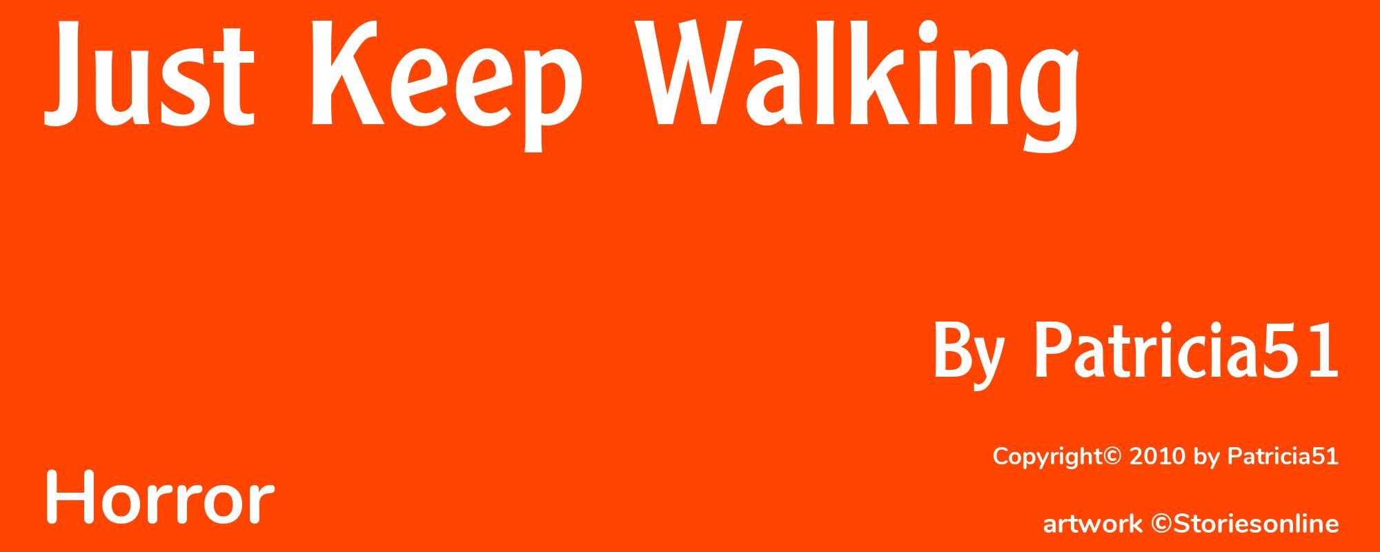 Just Keep Walking - Cover