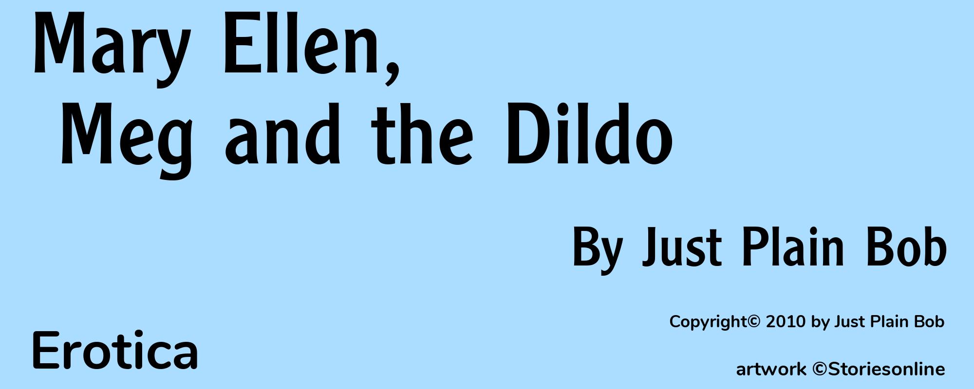 Mary Ellen, Meg and the Dildo - Cover