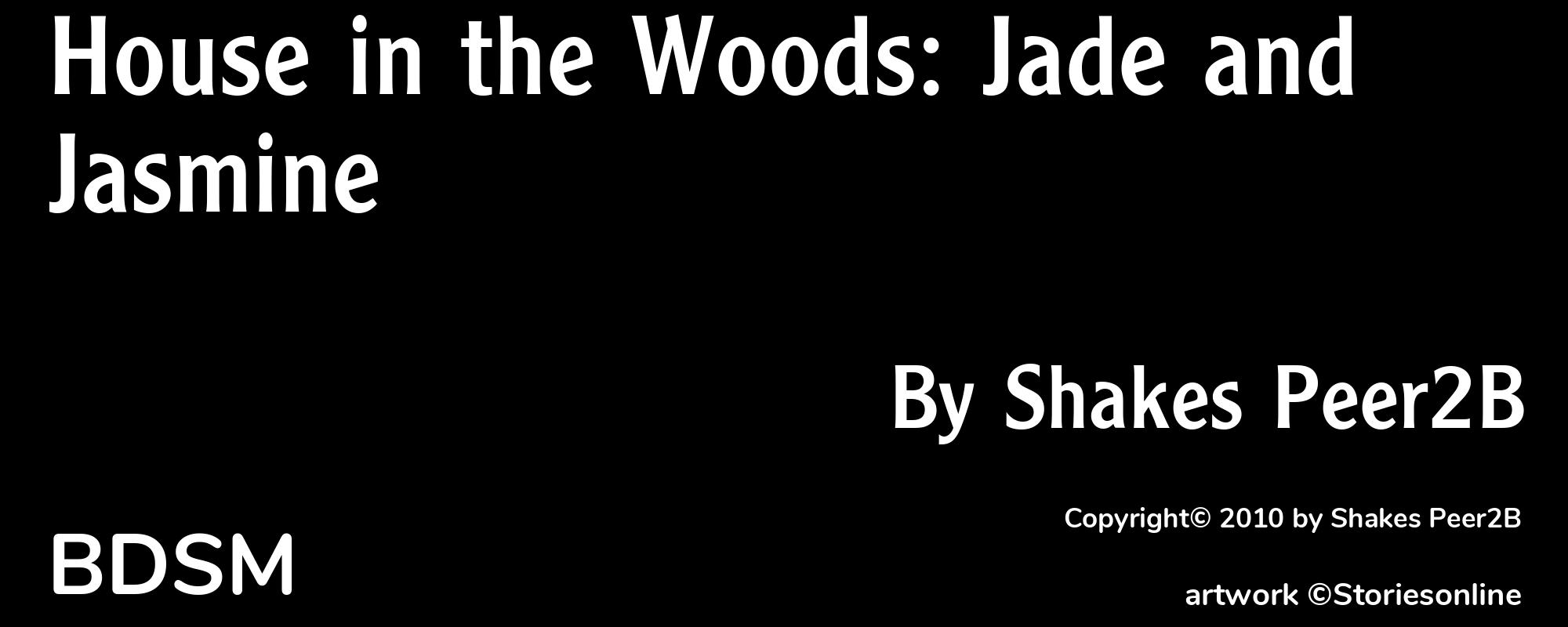 House in the Woods: Jade and Jasmine - Cover