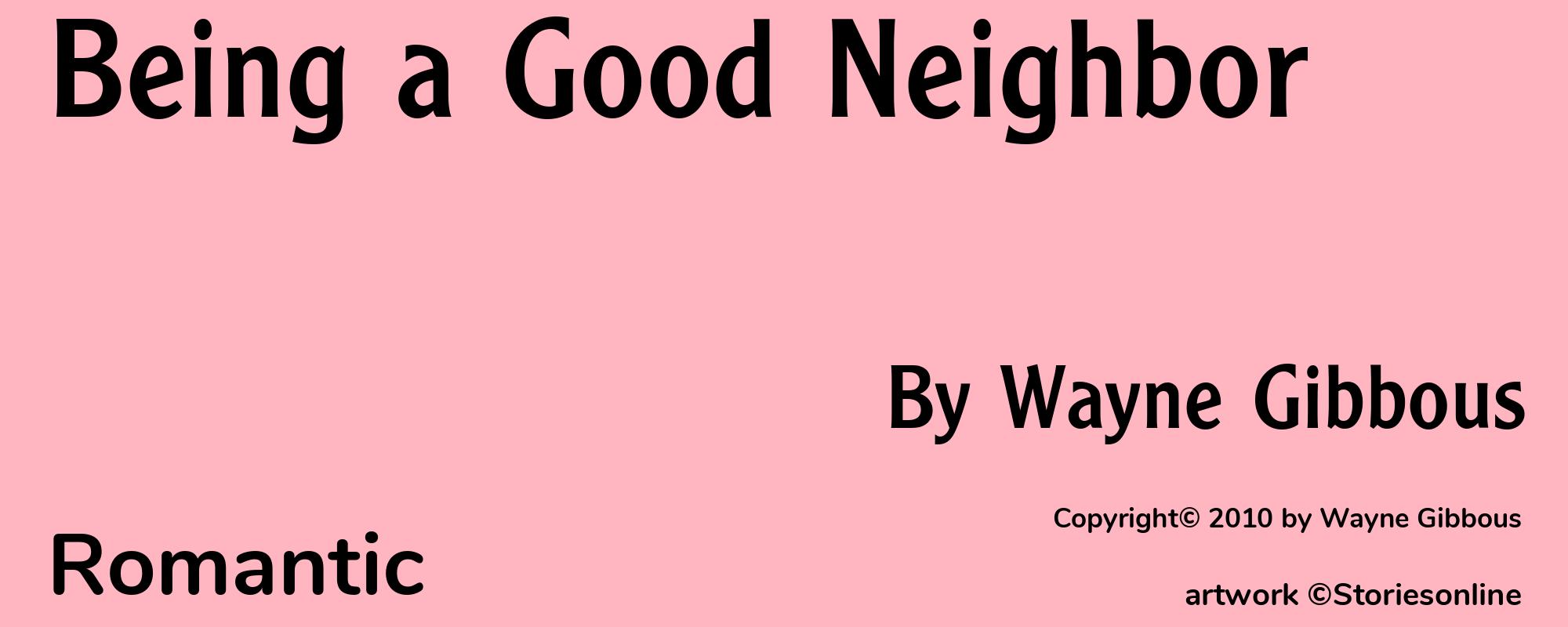 Being a Good Neighbor - Cover