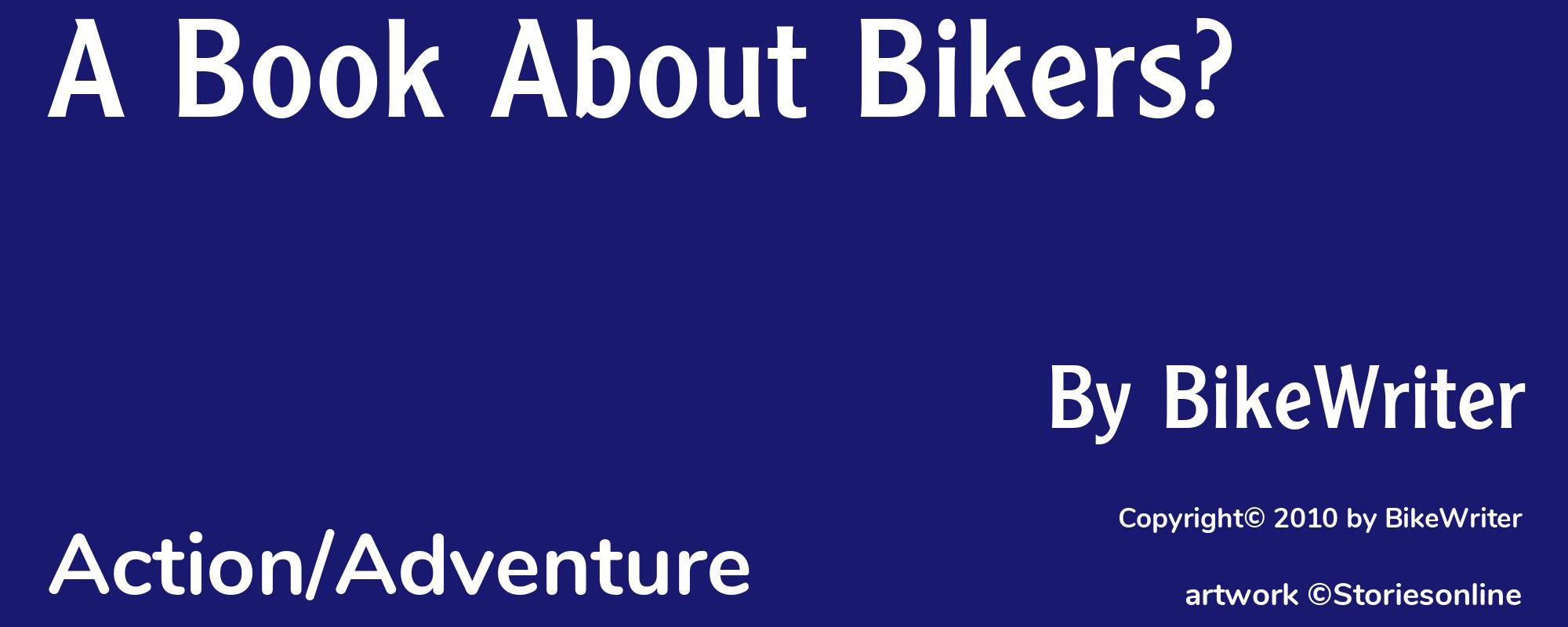 A Book About Bikers? - Cover