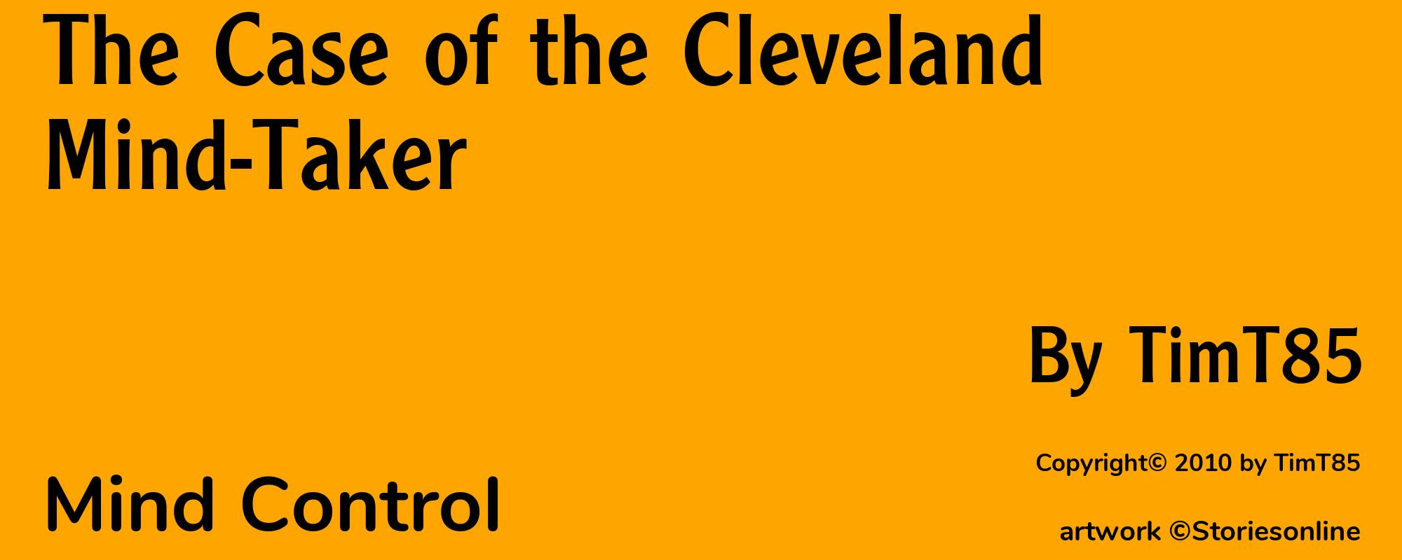 The Case of the Cleveland Mind-Taker - Cover