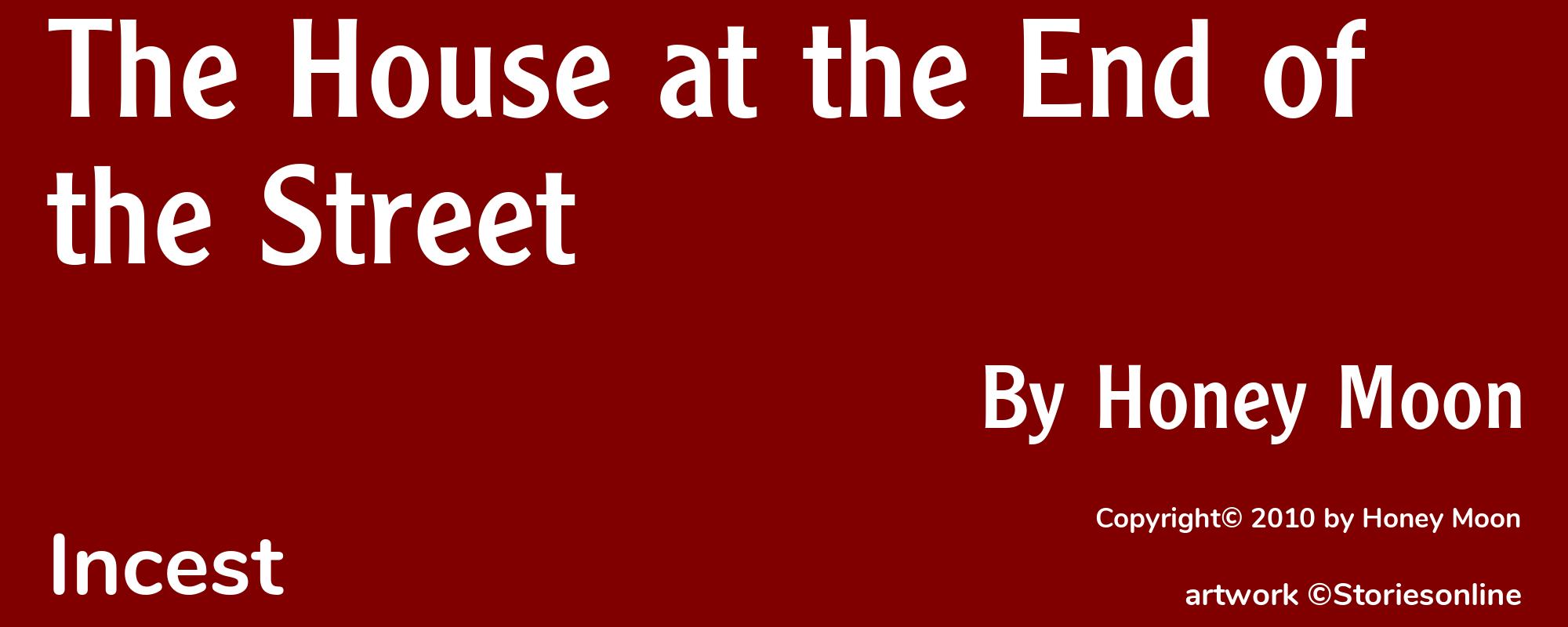 The House at the End of the Street - Cover