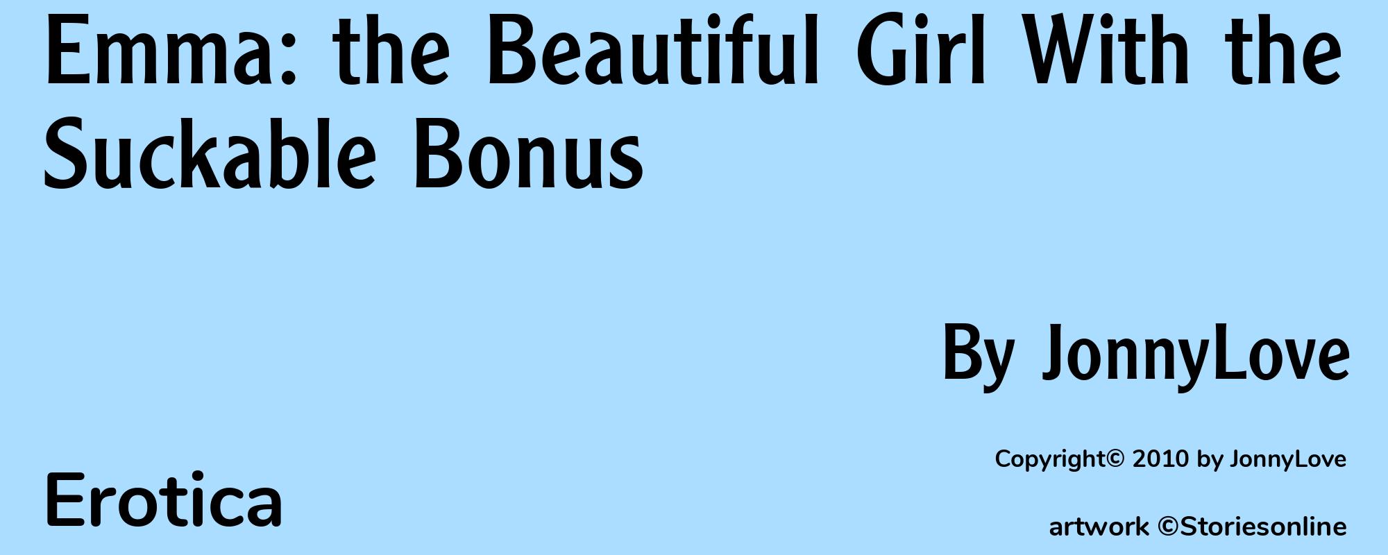 Emma: the Beautiful Girl With the Suckable Bonus - Cover