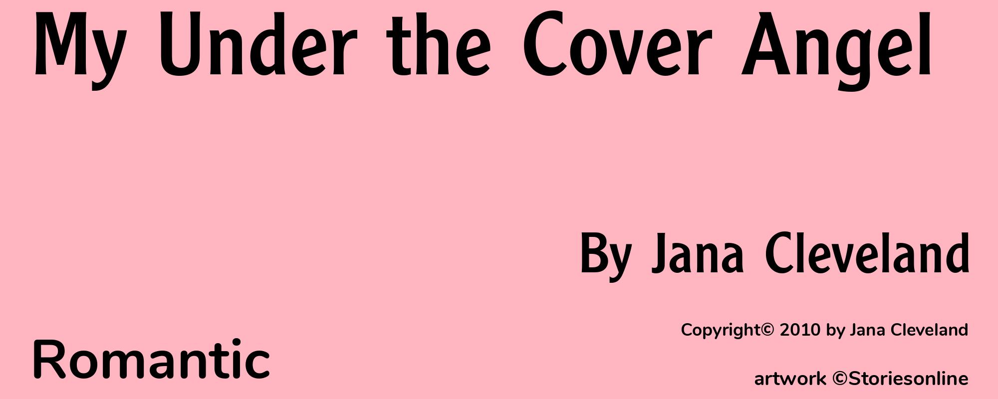 My Under the Cover Angel - Cover