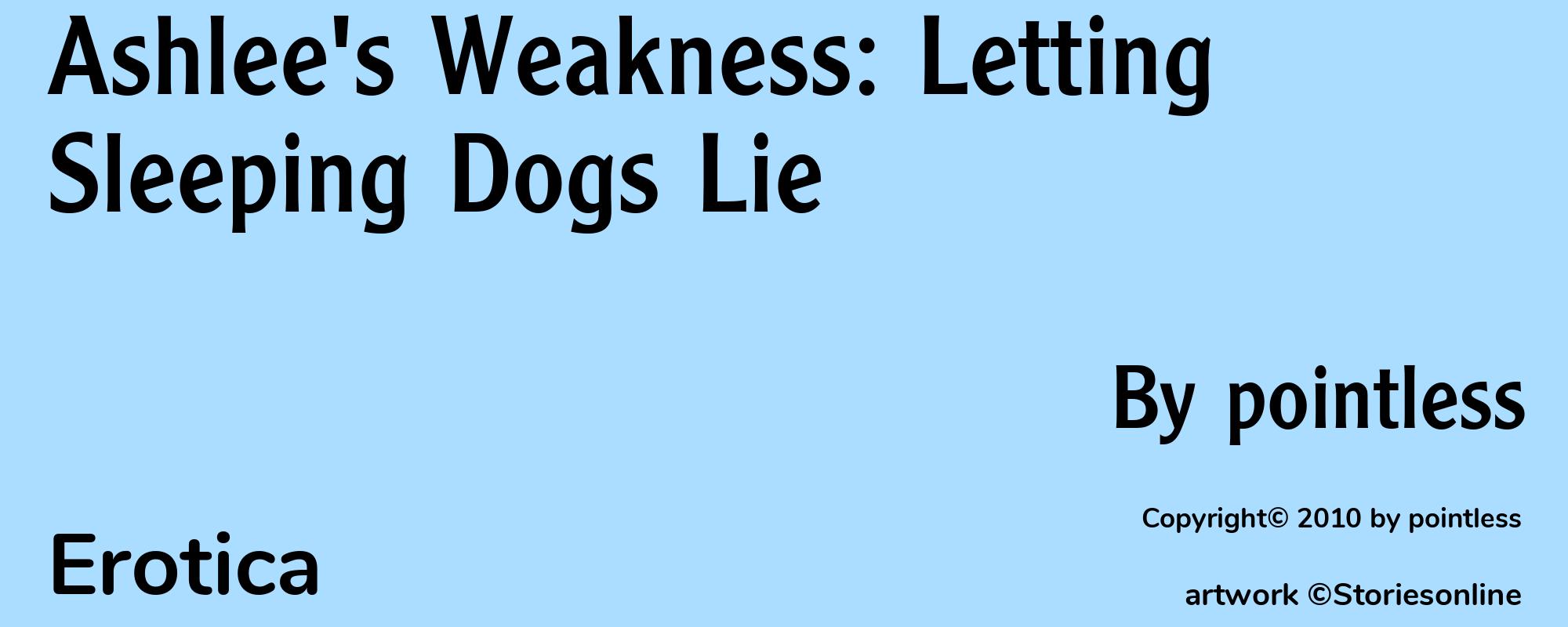 Ashlee's Weakness: Letting Sleeping Dogs Lie - Cover