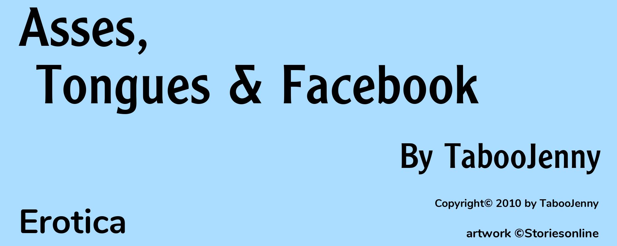 Asses, Tongues & Facebook - Cover