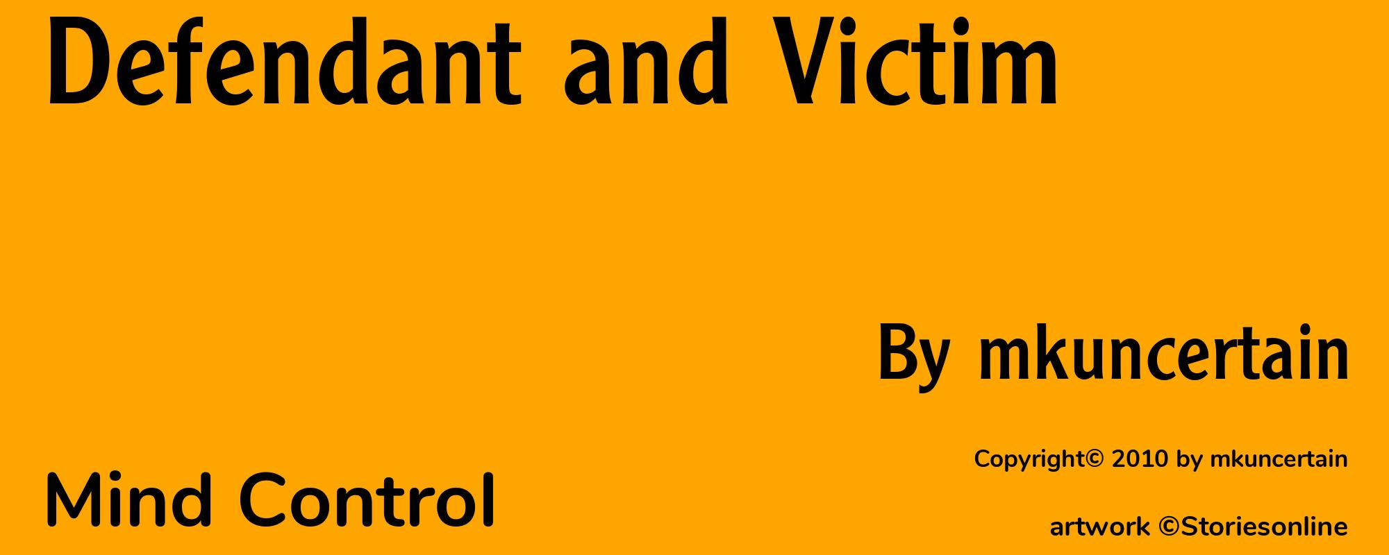 Defendant and Victim - Cover