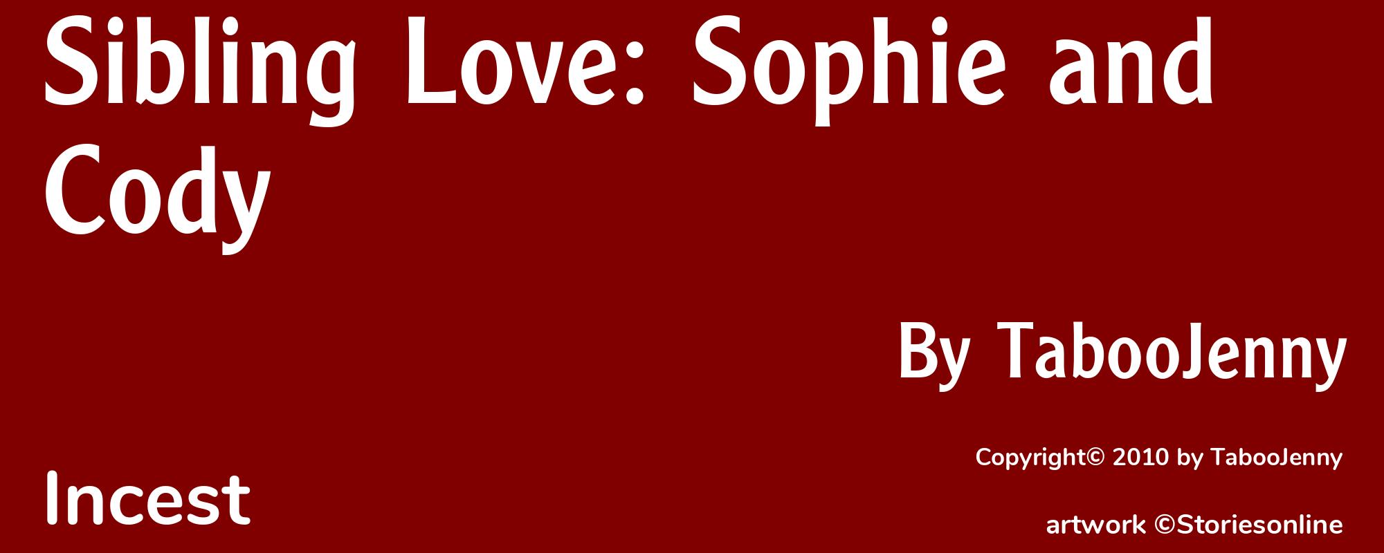Sibling Love: Sophie and Cody - Cover