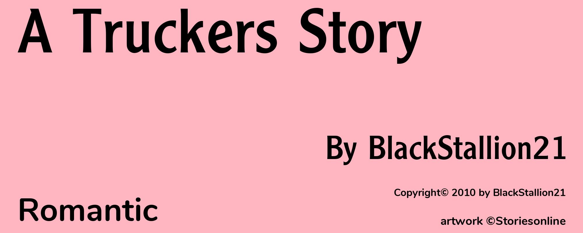 A Truckers Story - Cover