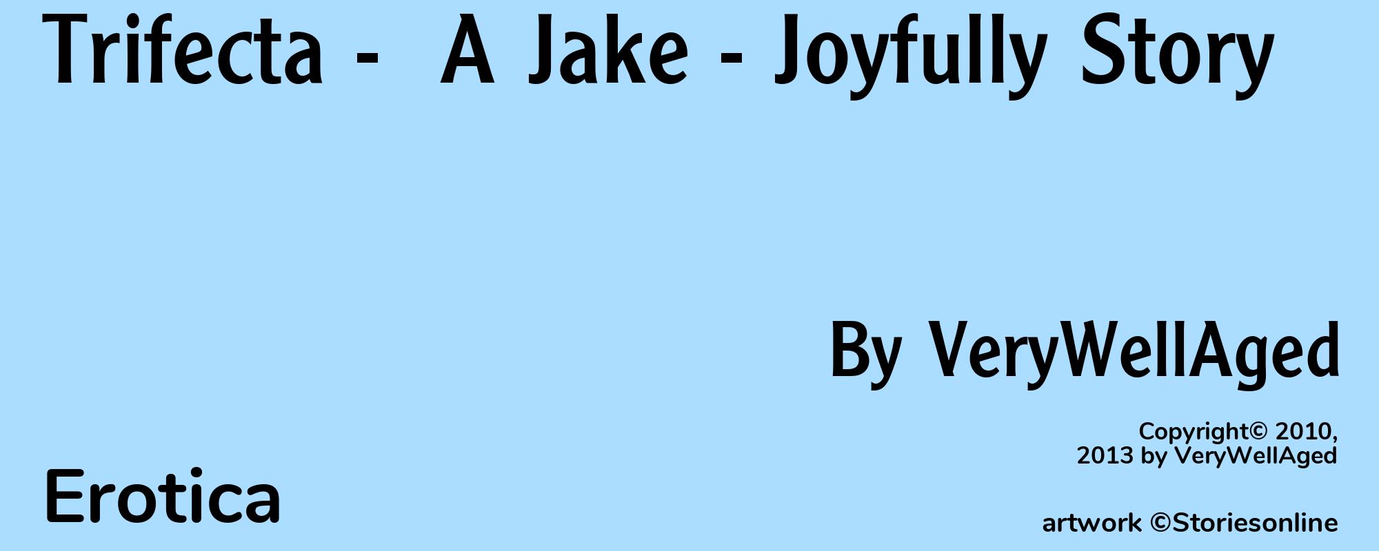 Trifecta -  A Jake - Joyfully Story - Cover