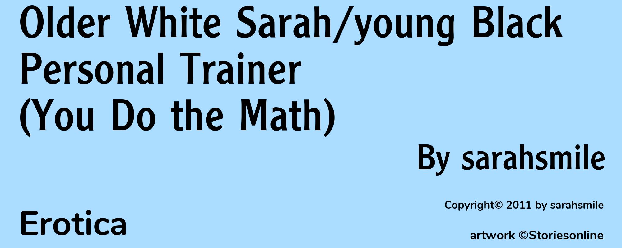 Older White Sarah/young Black Personal Trainer (You Do the Math) - Cover