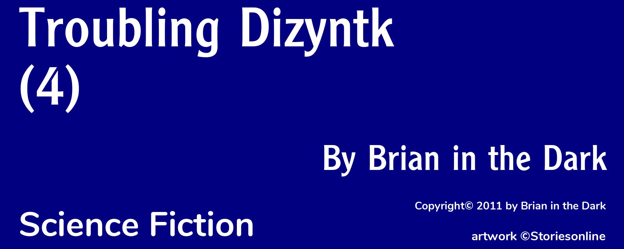 Troubling Dizyntk (4) - Cover
