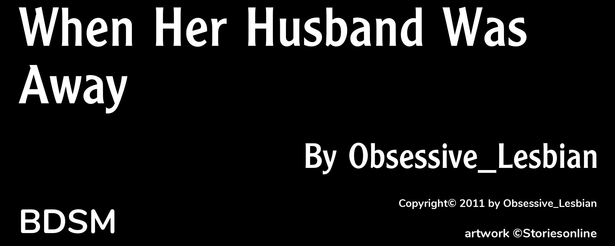 When Her Husband Was Away - Cover