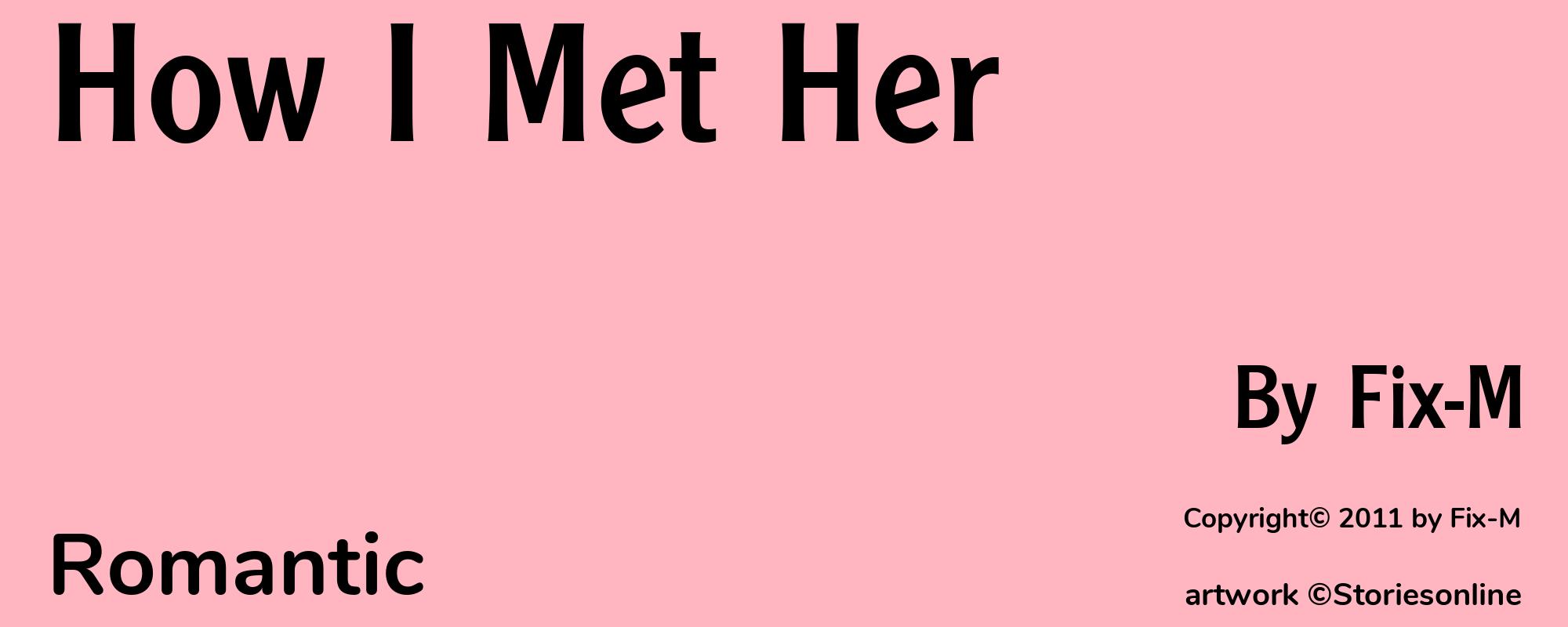 How I Met Her - Cover