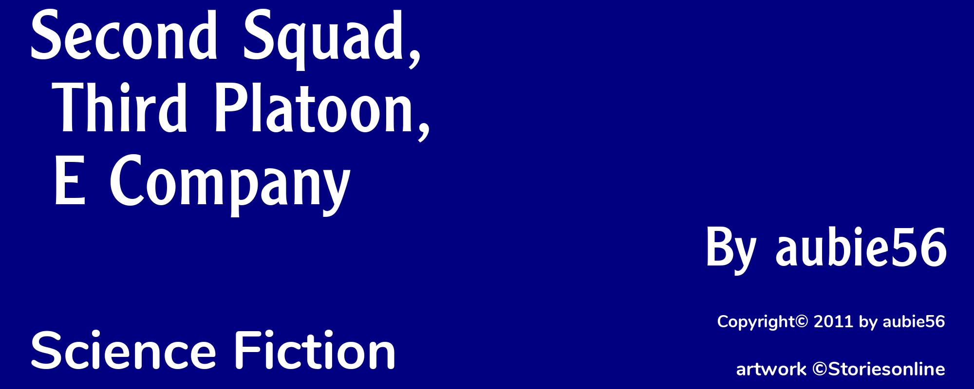 Second Squad, Third Platoon, E Company - Cover