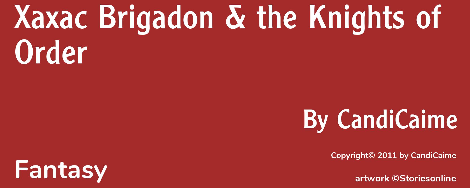 Xaxac Brigadon & the Knights of Order - Cover