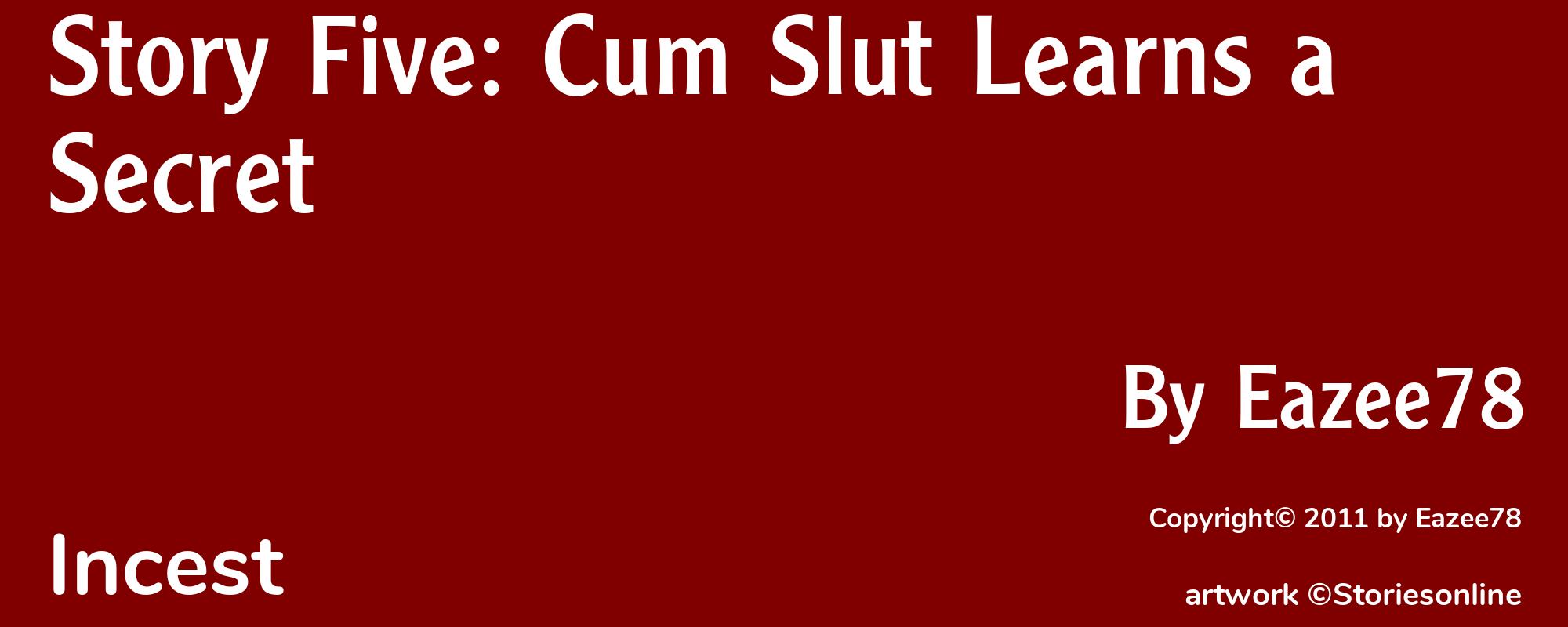 Story Five: Cum Slut Learns a Secret - Cover