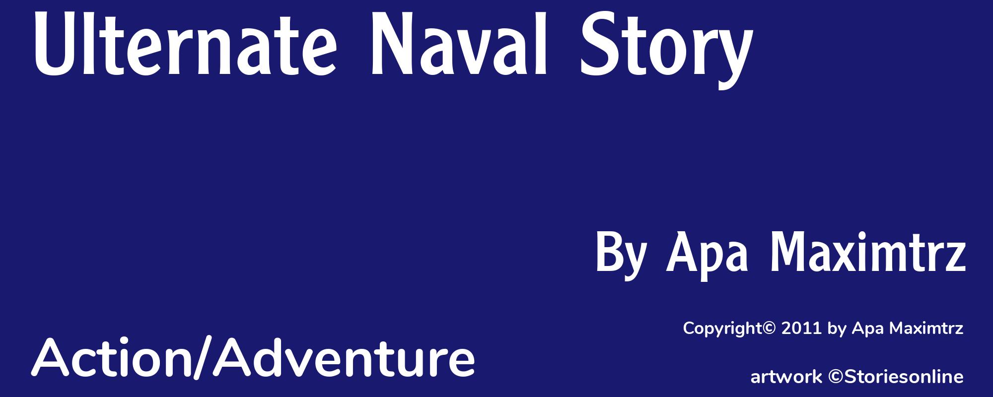 Ulternate Naval Story - Cover
